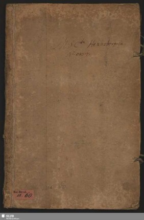 Hennebergica - Mscr.Dresd.a.60 : [Sammelhandschrift]