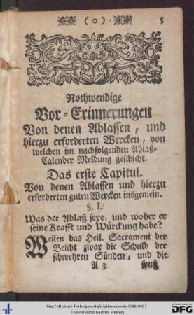 Nothwendige Vor-Erinnerungen von denen Ablassen, und hierzu erforderten Wercken, von welchen im nachfolgenden Ablaß-Calender Meldung geschicht.