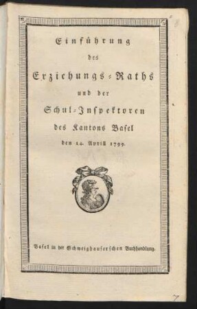 Einführung des Erziehungs-Raths und der Schul-Inspektoren des Kantons Basel : den 14. April 1799