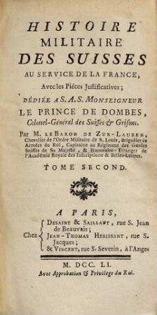 Histoire Militaire Des Suisses, Au Service De La France : Avec les Pieces Justificatives, 2