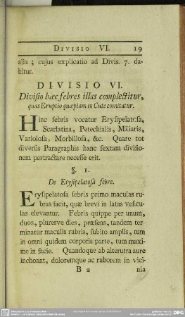 Divisio VI. Divisio haec febres illas complectitur, quas Eruptio quaepiam in Cute comitatur