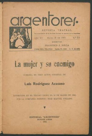 1945025100: La mujer y su enemigo : comedia en tres actos