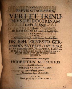 Brevis sciagraphia, veri et trinunius Dei doctrinam explicans