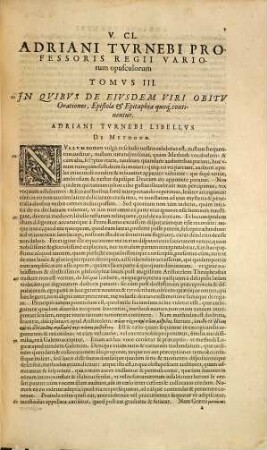 Viri Clariss. Adriani Turnebi Opera : ... Additi Sunt ... Indices ..., 3