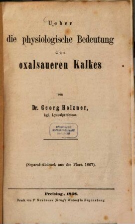 Ueber die physiologische Bedeutung des oxalsaueren Kalkes