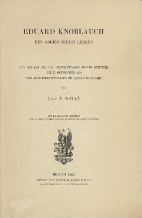 Eduard Knoblauch : ein Abriss seines Lebens
