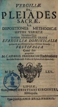 Vergiliae sive Pleiades Sacrae, h. e. Dispositiones Methodicae Septies Variatae