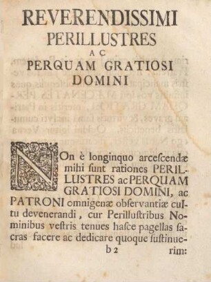 Reverendissimi perillustres ac perquam gratiosi Domini.