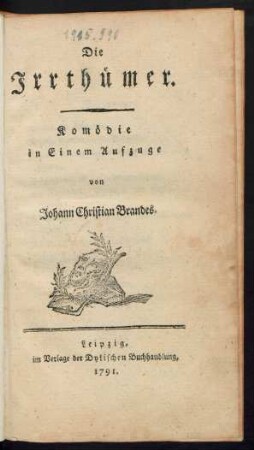 Die Irrthümer : Komödie in Einem Aufzuge