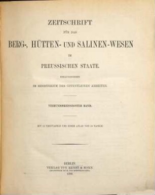 Zeitschrift für das Berg-, Hütten- und Salinenwesen im Deutschen Reich. 34. 1886