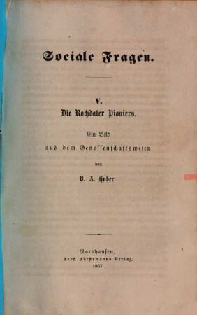 Sociale Fragen, 5. Die Rochdaler Pioniers : ein Bild aus dem Genossenschaftswesen