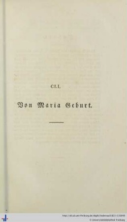 CLI. Von Maria Geburt - CLV. Das Unglük.