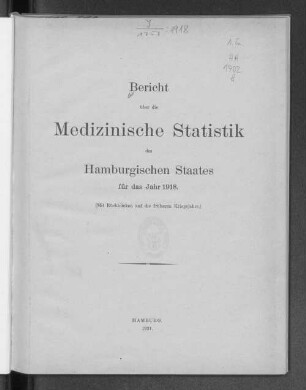 1918(1921): Bericht über die medizinische Statistik des Hamburgischen Staates