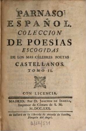 Parnaso Español : Coleccion De Poesias Escogidas De Los Mas Célebres Poetas Castellanos. 2