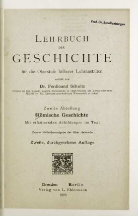 Abt. 2: Römische Geschichte : mit erläuternden Abbildungen im Text ; zweite Halbjahrsaufgabe der Ober-Sekunda