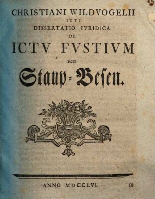 Christinai Wildvogelii Icti Dissertatio Ivridica De Ictv Fvstivm von Staup-Besen