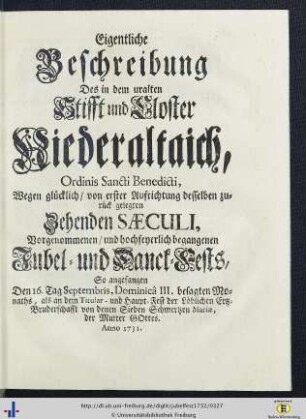 Eigentliche Beschreibung des ... hochfeyerlich begangenen Jubel- und Danck-Fests.