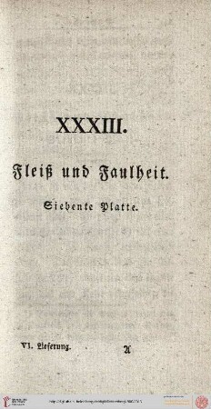 XXXIII. Fleiß und Faulheit. 7. Platte