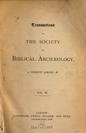 Transactions of the Society of Biblical Archaeology. 3, 3. 1874