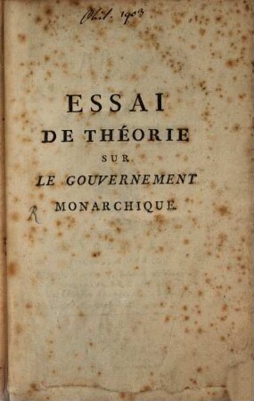 Essai de Theorie sur le gouvernement Monarchi