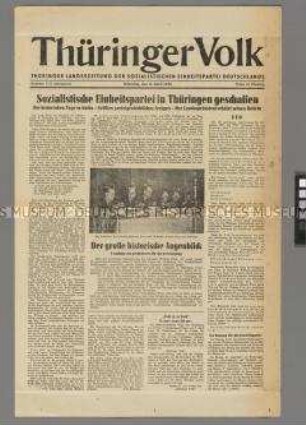 Erste Ausgabe des SED-Landeszeitung "Thüringer Volk" zur Vereinigung von KPD und SPD im Land Thüringen