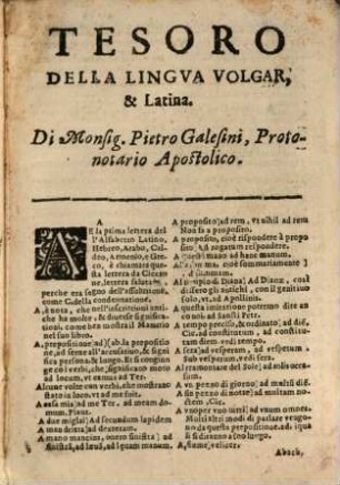 Dittionario overo tesoro della lingua volgar latina : con diligente osservatione, et immitatione de i più Nobili Scrittori Antichi Latini