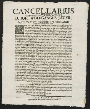 Cancellarius Universitatis Tubingensis D. Joh. Wolfgangus Jaeger...