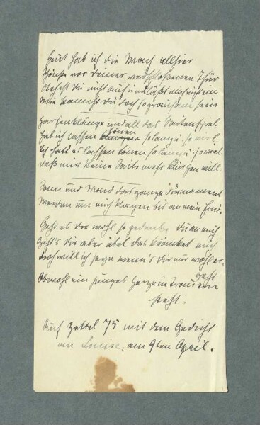 An Louise, am 9ten April/Ghasele, Arbeitsmanuskript; Heut hab
                              ich die Wach allhier, Abschrift; Notizen und Listen