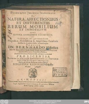 Dissertatio Iuridica Inauguralis De Natura, Affectionibus Et Differentiis Rerum Mobilium Et Immobilium