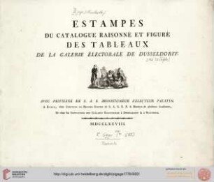 Tafeln: La Galerie Électorale De Dusseldorff Ou Catalogue Raisonné Et Figuré De Ses Tableaux