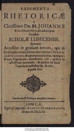 Rudimenta Rhetoricae Iu usum Scholae Lubecensis ...