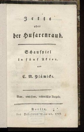 Jette oder der Husarenraub : Schauspiel in fünf Akten