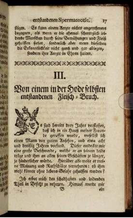 III. Von einem in der Hode selbsten entstandenen Fleisch-Bruch.