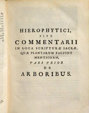 Hierophyticon sive commentarius in loca scripturae sacrae, quae plantarum faciunt mentionem
