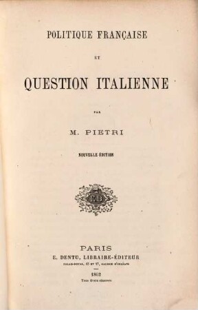 Politique française et question italienne : Nouv. édit.