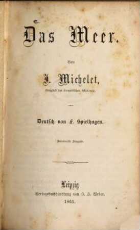 Das Meer : Von J. Michelet. Deutsch von F. Spielhagen