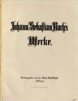 Johann Sebastian Bach's Werke. 11,1, Magnificat D-Dur und vier Sanctus C-Dur, D-Dur, d-Moll, G-Dur : Anhang