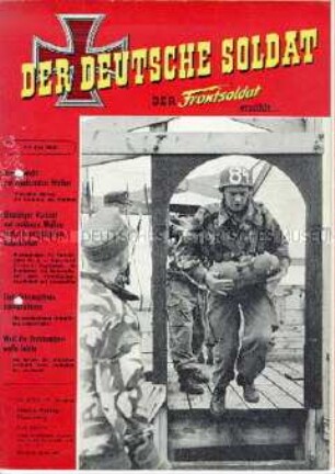 Militaristische Monatszeitschrift "DER DEUTSCHE SOLDAT" mit Erlebnisberichten aus dem 2. Weltkrieg und aktuellen militärpolitischen Themen