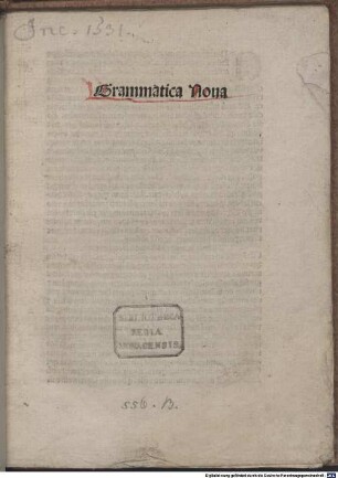 Grammatica nova : mit Vorrede von Johannes Cassis und mit Brief von Matthaeus Moretus an Cassis