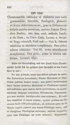 150-154 [Rezension] Chrestomathia Rabbinica et Chaldaica cum notis grammaticis, historicis, theologicis, glossario et lexico abbreviaturarum