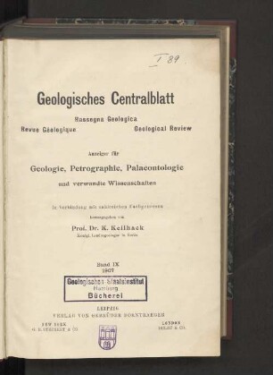9.1907: Geologisches Zentralblatt : Anzeiger für Geologie, Petrographie, Palaeontologie u. verwandte Wissenschaften