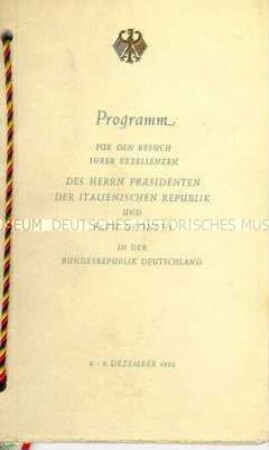 Programmheft zum Staatsbesuch des Präsidenten der Italienischen Republik in der Bundesrepublik Deutschland vom 6. bis 9. Dezember 1956