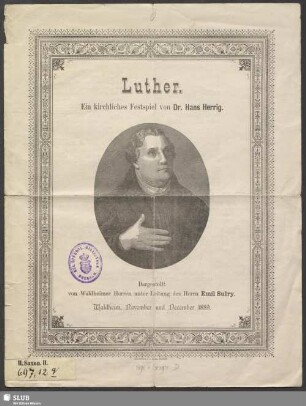 Luther : ein kirchliches Festspiel