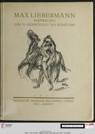 Max Liebermann : Ausstellung zum 70. Geburtstage des Künstlers