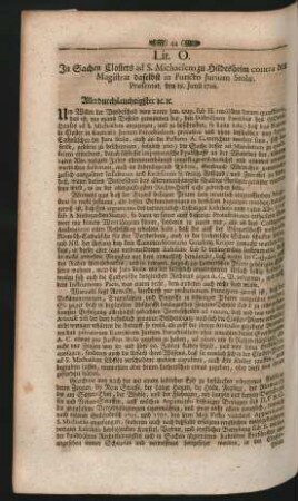 Lit. O. In Sachen Closters ad S. Michaelem zu Hildesheim contra den Magistrat daselbst in Puncto Jurium Stolae. Praesentat. den 19. Junii 1726