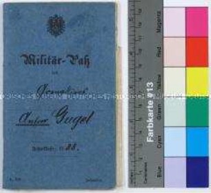 Militärpass für den Grenadier Anton Gugel aus Rottenburg, mit beiliegendem Führungszeugnis