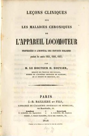 Leçons cliniques sur les maladies chroniques de l'appareil locomoteur professées à l'hopital des enfants malades pendant les années 1855, 1856, 1857