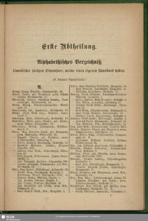 Erste Abtheilung. Einwohnerverzeichnis : Erste Abtheilung. Alphabetisches Verzeichniß sämmtlicher hiesigen Einwohner, welche einen eigenen Hausstand haben
