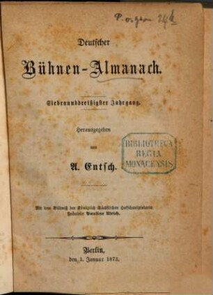 Deutscher Bühnenalmanach. 37, 37. 1873