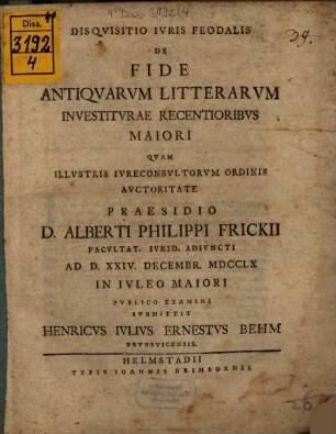 Disqvisitio Ivris Feodalis De Fide Antiqvarvm Litterarvm Investitvrae Recentioribvs Maiori